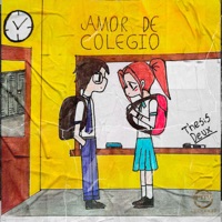 Amor de Colegio - Single - Thesis Deux & Ego drama
