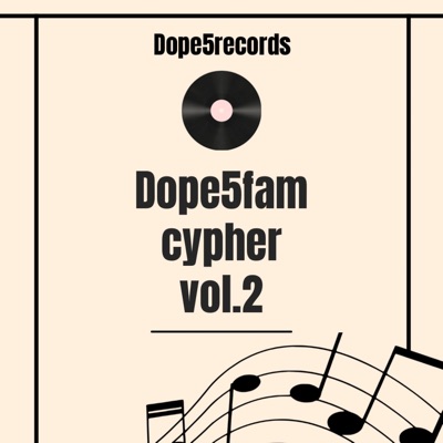 Dope5Fam Cypher, Vol. 2 (feat. Dxter.Jr & Kaptan) - Single