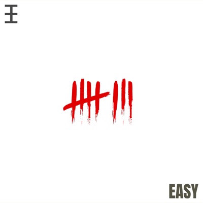 Easy (feat. Gamblez Tha Lucky Bastard, PIKE, ERB, Errol Flynn aka EVIL, MW Milkweed, Skull Bludgeon, Relyt MC & Akua The God) - Single