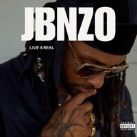 Live 4 Real - Jbnzo
