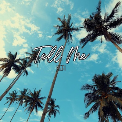 Tell Me - Single