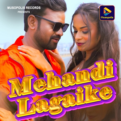 Mehandi Lagaike - Single