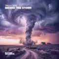 Behind The Storm