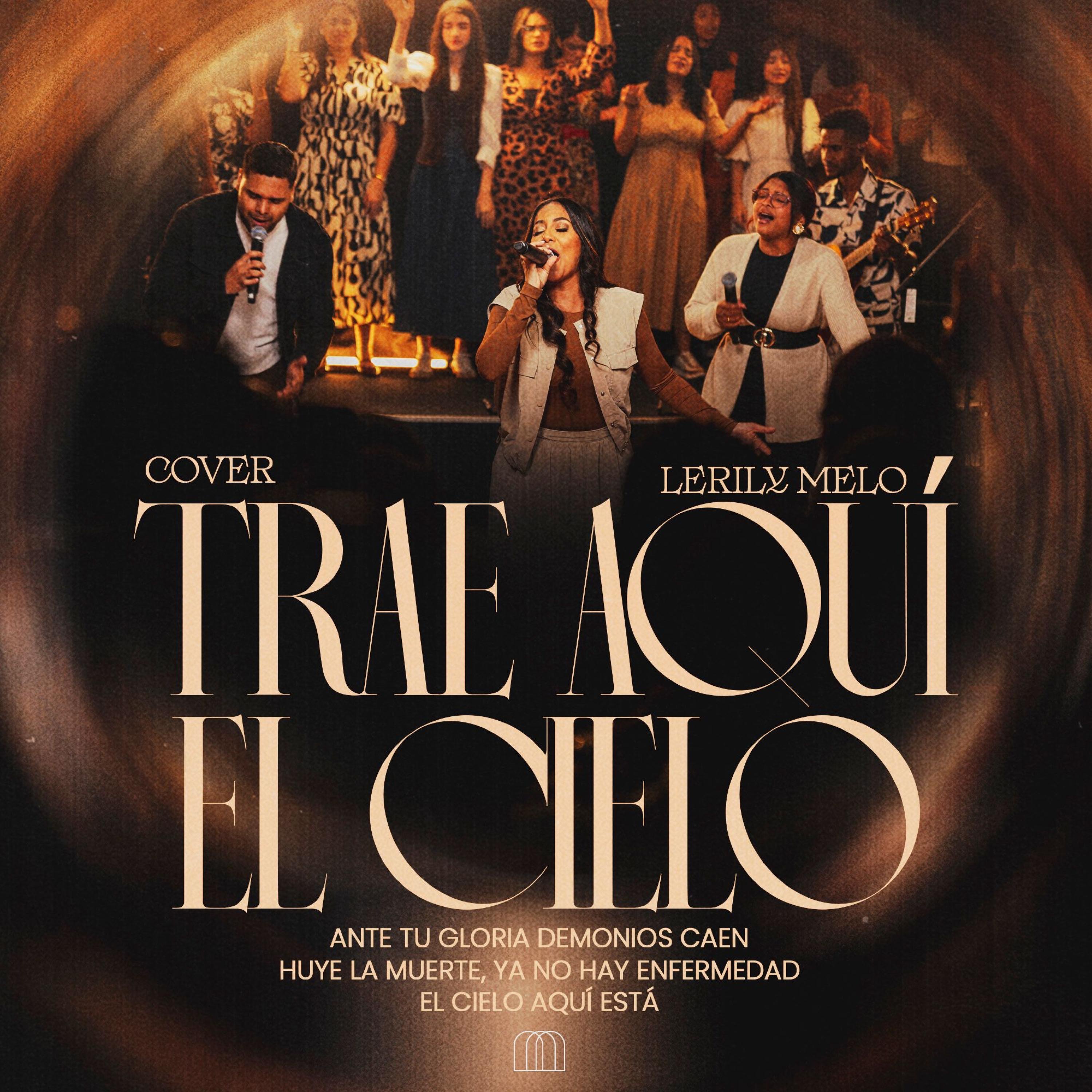 Lerily Melo - Trae Aquí El Cielo (Live Cover)