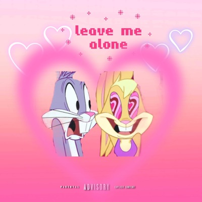 Leave Me Alone (feat. Datboybleu) - Single