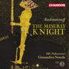 Rachmaninoff: The Miserly Knight - Gianandrea Noseda, Ildar Abdrazakov, Misha Didyk, Sergey Murzaev, Peter Bronder, Геннадий Беззубенков & BBC Philharmonic