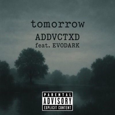 tomorrow (feat. Evodark) - Single