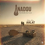 AHLAT (feat. Dilan AKINCI) - Single
