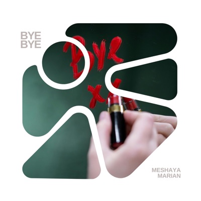 Bye bye (feat. Marian) - Single