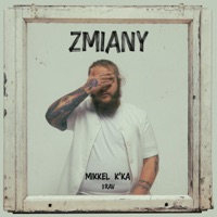 ZMIANY (feat. RaV) - EP - Mikkel Kka