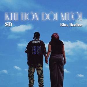 Khi Hơn Đôi Mươi (feat. SD & KITA)