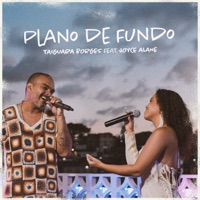 Plano de Fundo (feat. Joyce Alane) - Single - Taiguara Borges