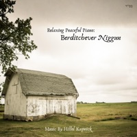 Relaxing Peaceful Piano: Berditchever Niggun - Single - MRM All Stars