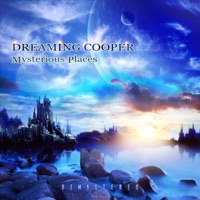 Mysterious Places (Remastered 2025) - Dreaming Cooper