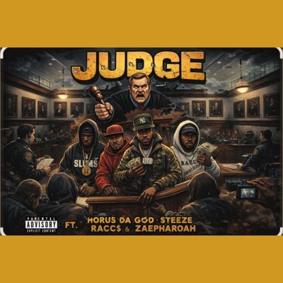 JUDGE (feat. Steeze, Racc$ & Zaepharoah) - Single