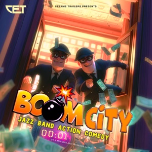 Boom City (Jazz Band Action Comedy)