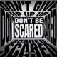 Don t Be Scared Single