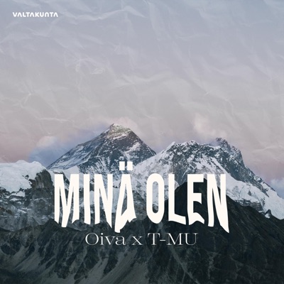 MINÄ OLEN (feat. T-MU) - Single