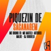 Piquezin Da Sacanagem (feat. Artgueg & Malbê) - Single