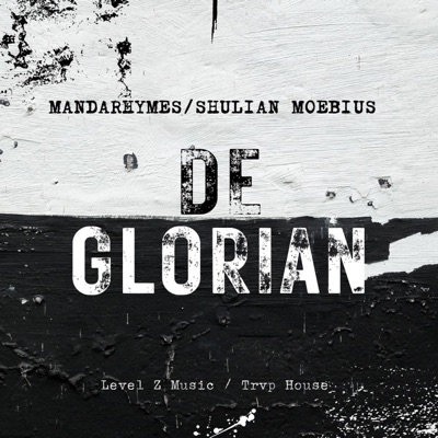 De Glorian (feat. Mandarhymes & Babelgum) - Single