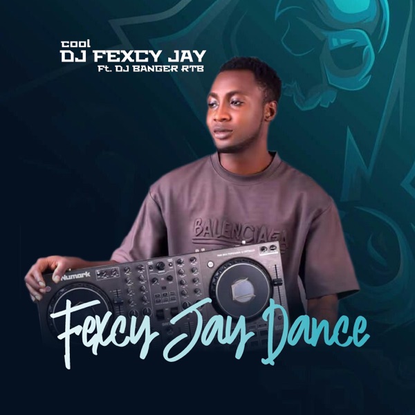 Fexcy Jay Dance (feat. Cool Dj Fexcy jay)