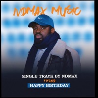 Happy Birthday - Single - Ndmax