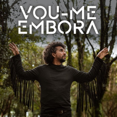 Vou-Me Embora - Single