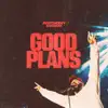 Good Plans