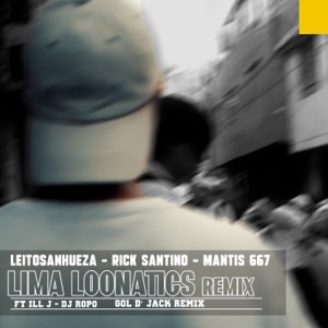 Lima Loonatics (feat. DJ Ropo, Gol D' Jack & Mantis667) [Remix]