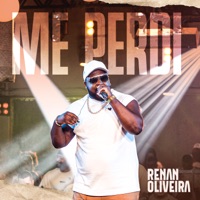 Me Perdi - Single - Renan Oliveira