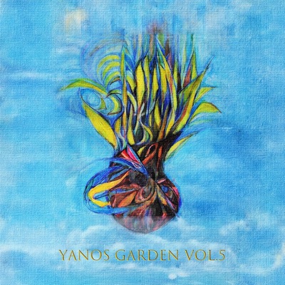 YANOS GARDEN vol.5 (A Compilation of Cutting-edge Underground Yanos)