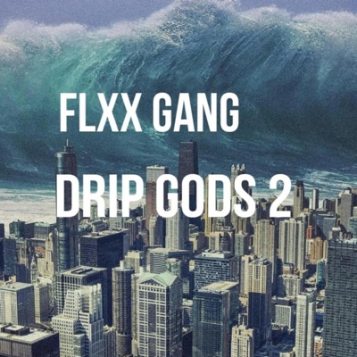 Drip Gods 2 - EP