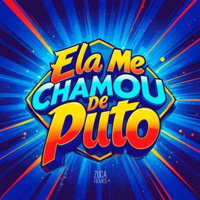 Ela Me Chamou de Puto - Single