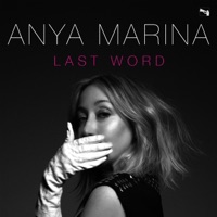 Last Word (Radio Edit) - Single - Anya Marina