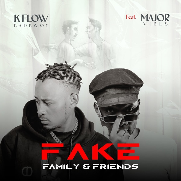 Fake Friend & Family (feat. Major Vibes)