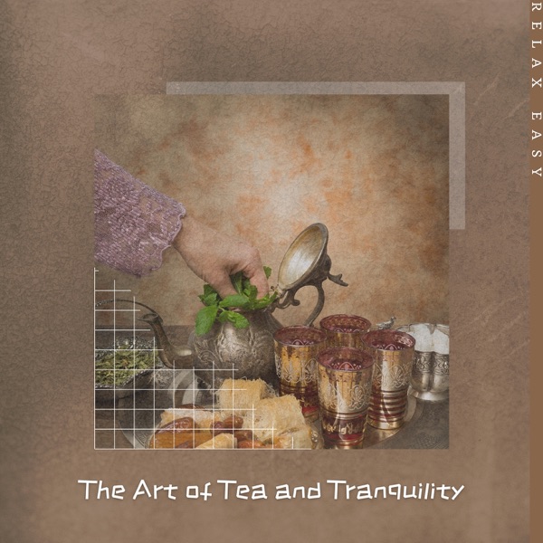 The Art of Tea and Tranquility