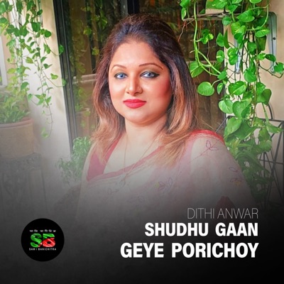 Shudhu Gaan Geye Porichoy - Single
