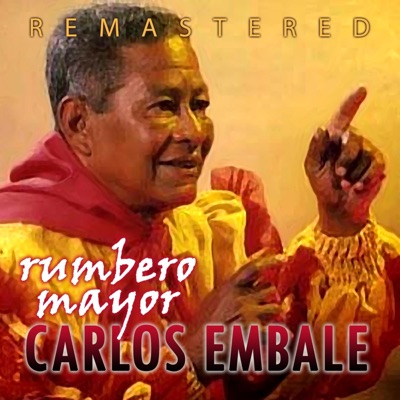 Rumbero mayor (Remastered)