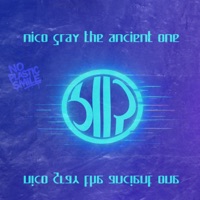 BLIP - Single - Nico Gray the Ancient One