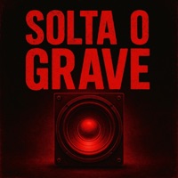 SOLTA O GRAVE - Single - DJ Rugal o rei