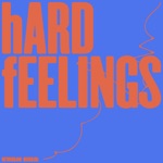 EVAN GIIA - HARD FEELINGS