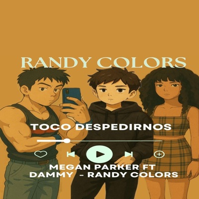 TOCÓ DESPEDIRNOS (feat. Dammy Os & Megan parker) - Single