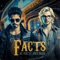 FACTS (feat. James Major) - Nic Perez lyrics