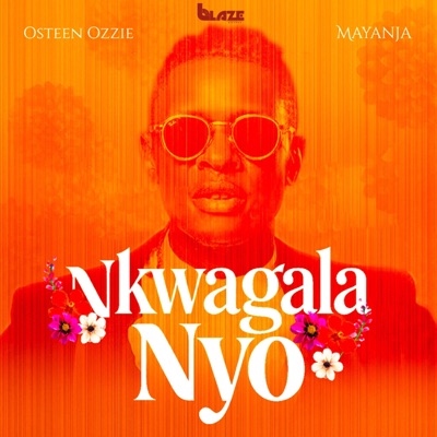 Nkwagala Nyo (feat. Osteen Ozzie) - Single