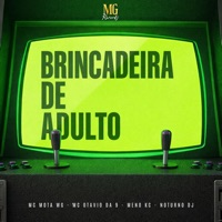 Brincadeira de Adulto - Single - Mc Mota wg, Mc Otávio da 9, MENO KC & NOTURNO DJ