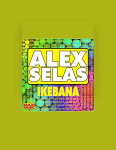 Ακούστε περιεχόμενο από Alex Selas, παρακολουθήστε μουσικά βίντεο, διαβάστε το βιογραφικό, δείτε ημερομηνίες περιοδείας, και πολλά ακόμη!