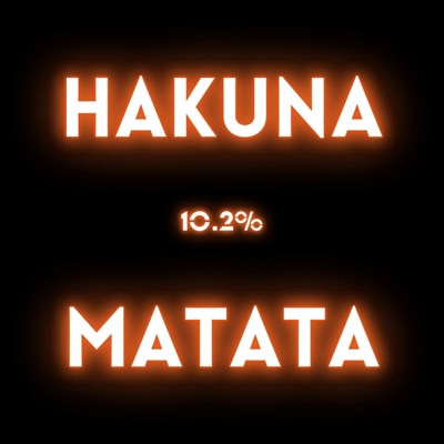 HAKUNA MATATA - Single