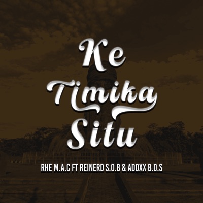 Ke Timika Situ (feat. Reinerd S.O.B & Adoxx B.D.S) - Single
