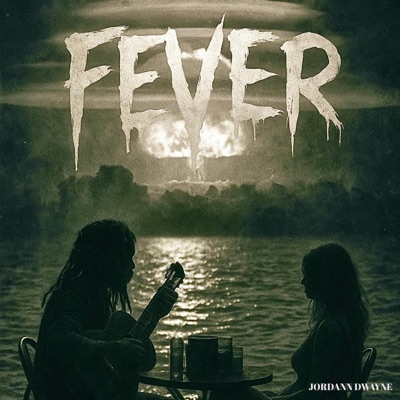 Fever (Rockstar Love Song) - Single