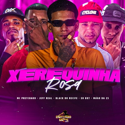 Xerequinha Rosa (feat. Mago Da Zs) - Single